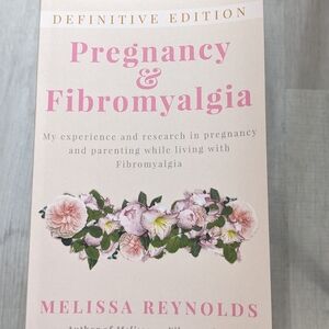Pregnancy & Fibromyalgia Book